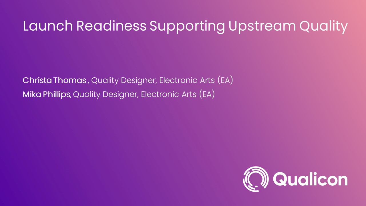 2022-Launch Readiness Supporting Upstream Quality