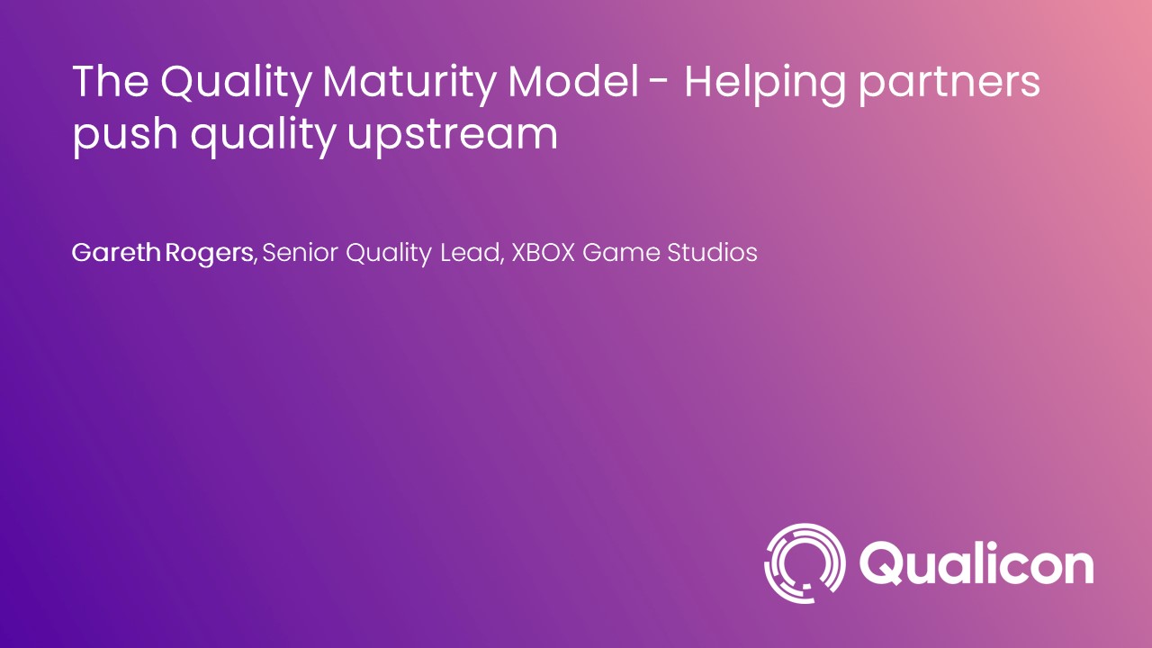 2022-The Quality Maturity Model - Helping partners push quality upstream