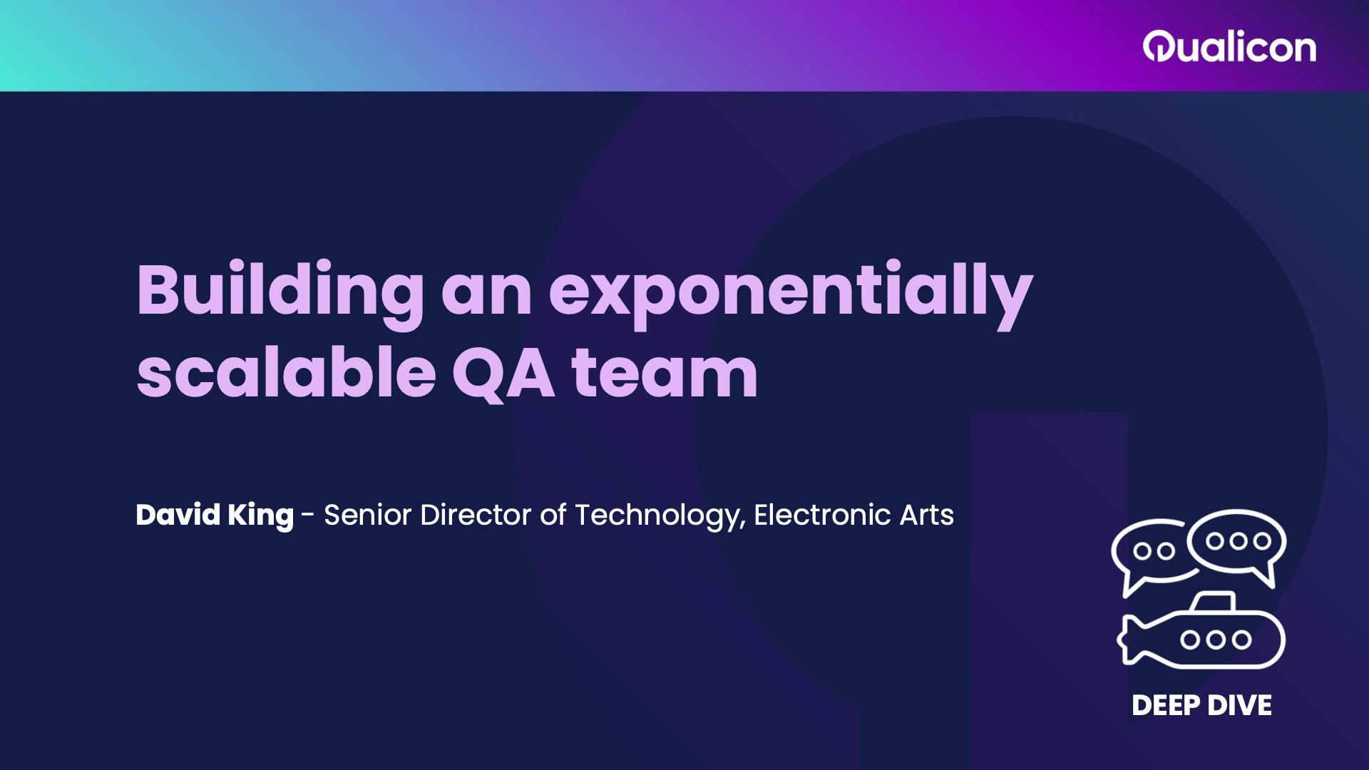 2024_Day 1_Deep dive - Building an exponentially scalable QA team