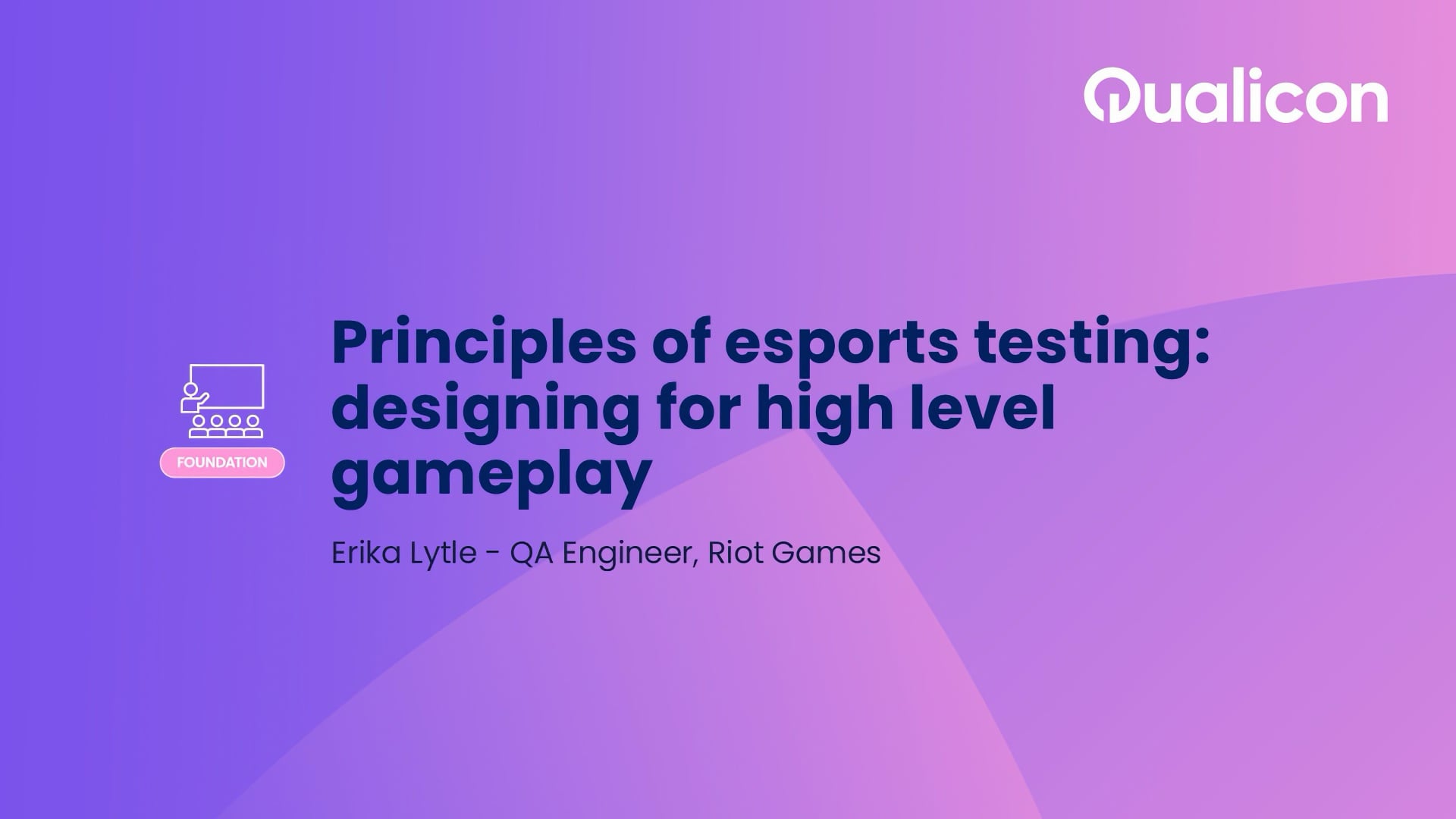 Qualicon 2026 - Day 1 - Principles of esports testing