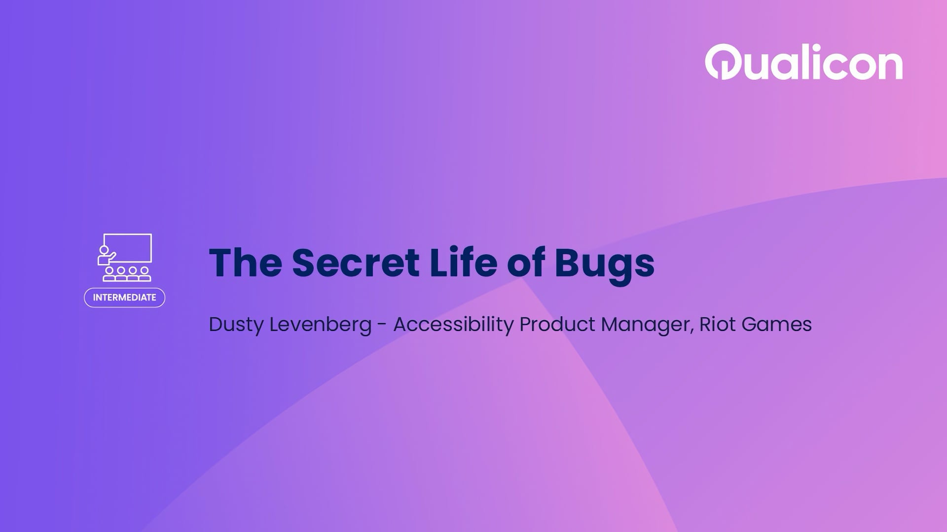 Qualicon 2026 - Day 2 - The Secret Life of Bugs